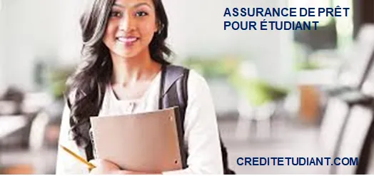 ASSURANCE DE PRÊT POUR ÉTUDIANT 2025