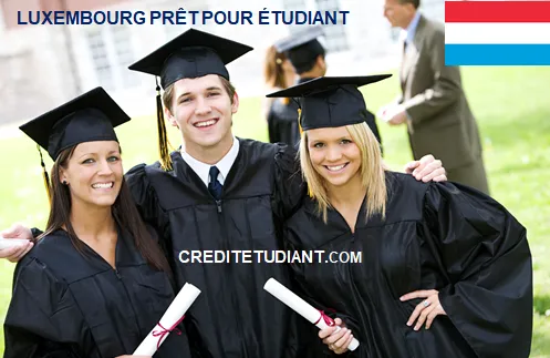 LUXEMBOURG PRÊT POUR ÉTUDIANT 2025