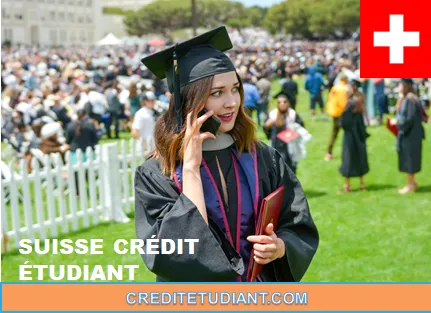 SUISSE PRÊT POUR ÉTUDIANT 2025